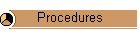 Procedures
